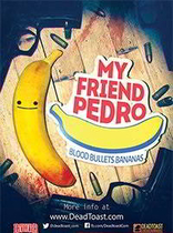 My Friend Pedro