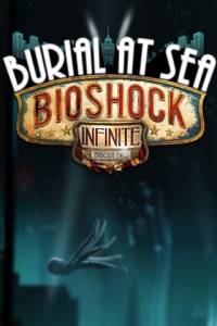 BioShock Infinite: Burial at Sea - Episode Two