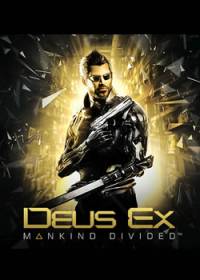 Deus Ex: Mankind Divided (2016)