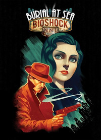 BioShock Infinite: Burial at Sea - Episode 2 (2014) [RUS]