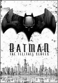 Batman: The Telltale Series - Episode 1-3 (2016) [RUS]