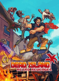 Dead Island: Retro Revenge (2016)