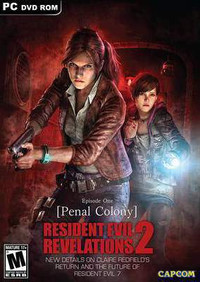 Resident Evil Revelations 2: Episode 1-4 (2015) PC | RePack by R.G. Механики