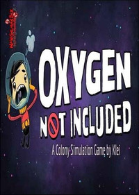 Oxygen Not Included (2017)