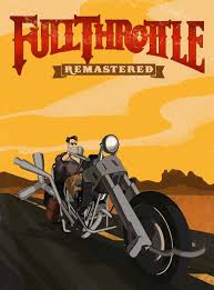 Full Throttle: Remastered (2017) PC | Repack от FitGirl